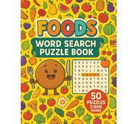 Foods Word Search: 50 Word Searches with 2000 Total Words Featuring Delicious Dishes, Ingredients, Cooking Styles, and More | Fun Puzzles for Food ... and Families | 8.5 x 11 inches, 101 pages