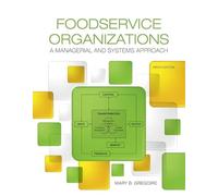 Foodservice Organizations: A Managerial and Systems Approach