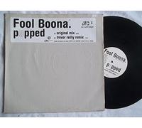Fool Boona - Popped [12" VINYL]