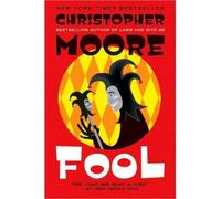 [ FOOL[ FOOL ] BY MOORE, CHRISTOPHER ( AUTHOR )FEB-23-2010 PAPERBACK ] By Moore, Christopher ( Author ) Feb- 2010 [ Paperback ]