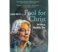 Fool for Christ - The Story of Dorothy Day [DVD]