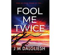 Fool Me Twice: 10 (Hidden Norfolk)