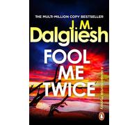 Fool Me Twice: A pulse-pounding police procedural from the multi-million-copy bestselling author of the Misty Isle series (Hidden Norfolk Murder Mystery, 10)