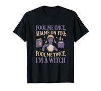 Fool Me Twice I'm A Witch Fortune Teller Design T-Shirt