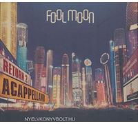 Fool Moon: Return to Acappelland