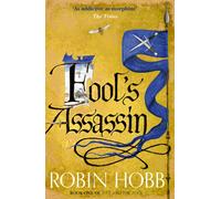 Fool's Assassin: (Fitz and the Fool Book 1)