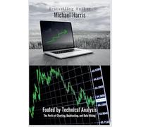 Fooled by Technical Analysis