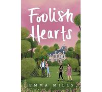 Foolish Hearts