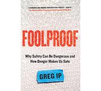 Foolproof: A FINANCIAL TIMES BOOK OF THE YEAR