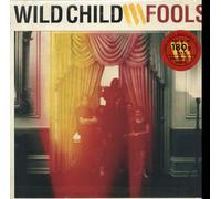 Wild Child - Fools [VINYL]