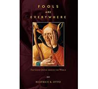 Fools Are Everywhere: The Court Jester Around the World