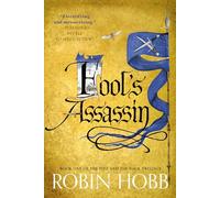 Fool's Assassin: Book One of the Fitz and the Fool Trilogy