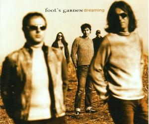 Fool's Garden - Dreaming / What About You