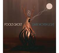 Fool's Ghost - Dark Woven Light