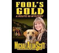 Fool's Gold: A Route 66 Mystery (The Route 66 Mystery Series)
