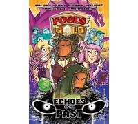 Fool's Gold: Echoes of the Past : Volume 2