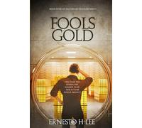 Fools Gold: The Dream Traveler Book Four: 4