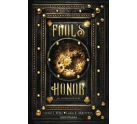 Fool's Honor: An Anthology (Black and Gold Anthologies)
