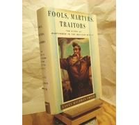 Fools, Martyrs, Traitors: The Story of Martyrdom in the Western World