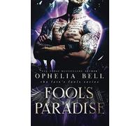 Fool's Paradise: 3 (Fate's Fools)