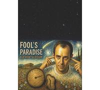 Fool's Paradise: Eleventh Hour Soliloquy