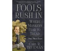 Fools Rush In Where Monkeys Fear to Tread: Taking Aim at Everyone
