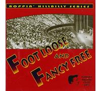 Foot Loose & Fancy Free - Foot Loose and Fancy Free { Various Artists }