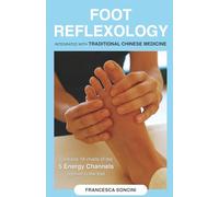 FOOT REFLEXOLOGY INTEGRATED WITH TRADITIONAL CHINESE MEDICINE