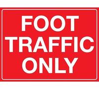 Foot Traffic Only Aluminum Metal Tin Caution Warning Notice Sign, 8 X 12 In