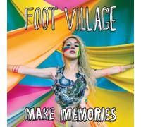 Foot Village - Make Memories
