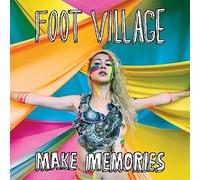Foot Village - Make Memories [VINYL]