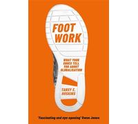 Foot Work: What Your Shoes Tell You About Globalisation