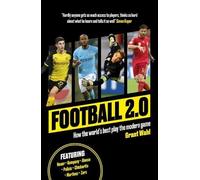 Football 2.0: How the world's best play the modern game