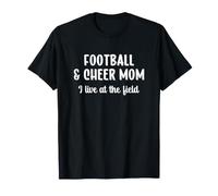 Football and Cheer Mom Cheerleading I Live at the Field T-Shirt