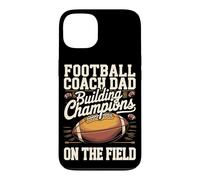 Football Coach Dad Building Champions on the Field Case for iPhone 13
