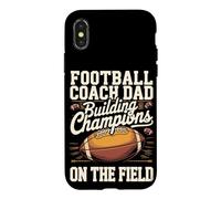Football Coach Dad Building Champions on the Field Case for iPhone X/XS