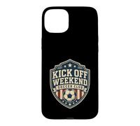 Football Collection Kick off the Weekend Soccer Club Case for iPhone 15 Plus