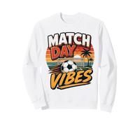 Football Collection Soccer Match Day Vibes Sweatshirt