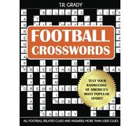 Football Crosswords: Test Your Knowledge of America's Most Popular Sport, All Football-Related Clues and Answers