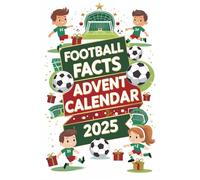 Football Facts Advent Calendar: Packed with funny, fascinating facts about the world of soccer | The perfect football gift for fans age 7-11