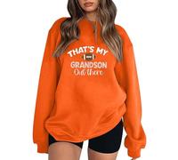 Football Fall Sweatshirts for Women That's My Grandson Out There Football Gameday Graphic Football Mom Clothes Solid Color Long Sleeve Fleece Lined Game Day Sport Comfort Tops Trendy Orange
