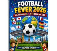 Football Fever 2026: 48 Nations Colouring Book for Kids
