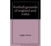 football grounds of england and wales