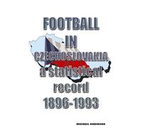 Football in Czechoslovakia 1896-1993