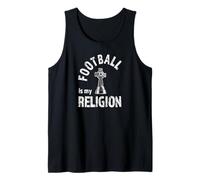 Football is My Religion Text Funny Sarcastic Soccer Fan Tank Top