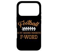 Football Is My Second Favorite Funny Men Women Touchdown QB Case for iPhone 17 Pro