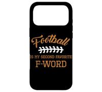 Football Is My Second Favorite Funny Men Women Touchdown QB Case for iPhone 17 Pro Max