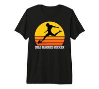 Football Kicker, Cold Blooded Kicker, Funny Kicking Tee Premium T-Shirt