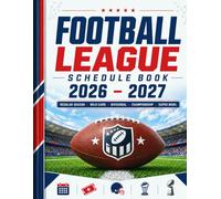 Football League Schedule 2026-2027: All games guide from regular season to super bowl