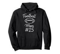 Football Mom Number 15 Biggest Fan Woman Team Game My Son Pullover Hoodie